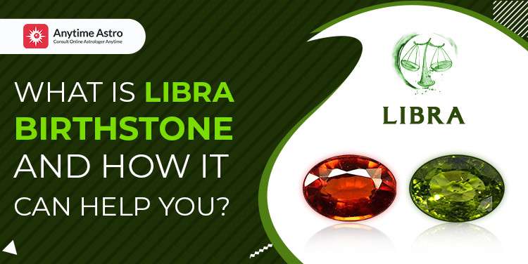 What Is Libra Birthstone, And Everything You Need To Know About It