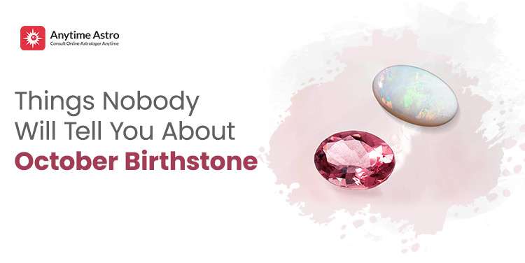 October Birthstone: Meaning, Color, and Benefits for Oct Born People
