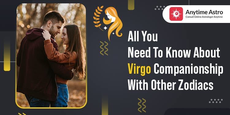 Virgo Best and Worst Match for Marriage - Find Your Perfect Partner