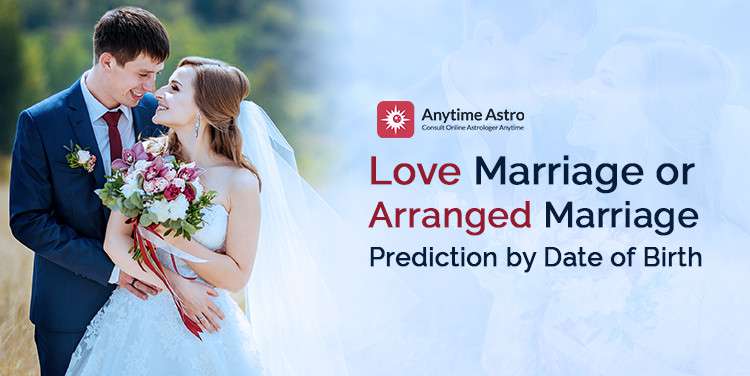 Love or Arranged Marriage Prediction by Date of Birth and Numerology