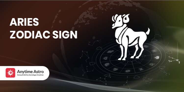 Aries Zodiac Sign: Symbol, Dates and Core Personality Traits