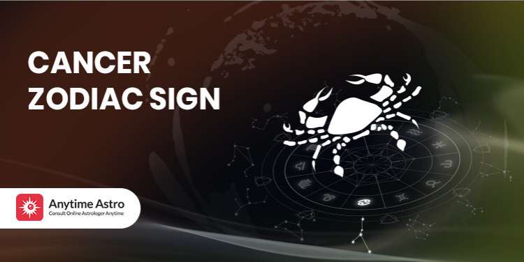 Cancer Zodiac Sign: Symbol, Dates and Core Personality Traits