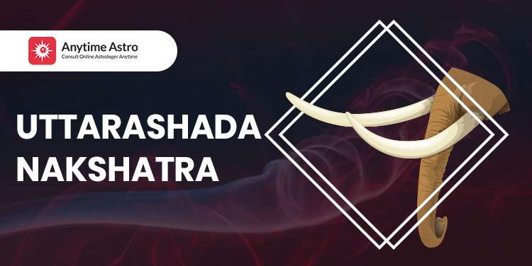 Uttara Ashadha Nakshatra - Astrological Significance and Traits