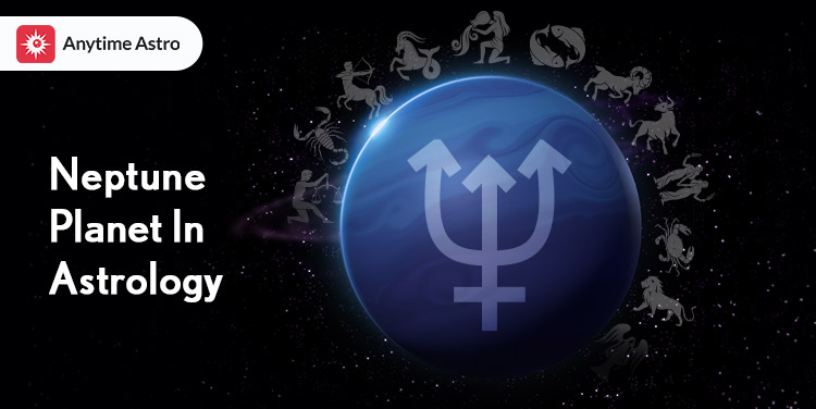 Neptune Planet in Astrology