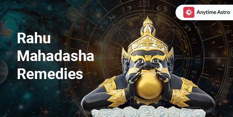 Best Rahu Mahadasha Remedies by Astrology