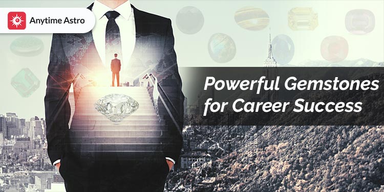 10 Most Powerful Gemstones for Career Success & Growth