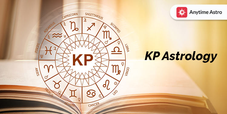 What is KP Astrology System in Astrology: Meaning and Benefits