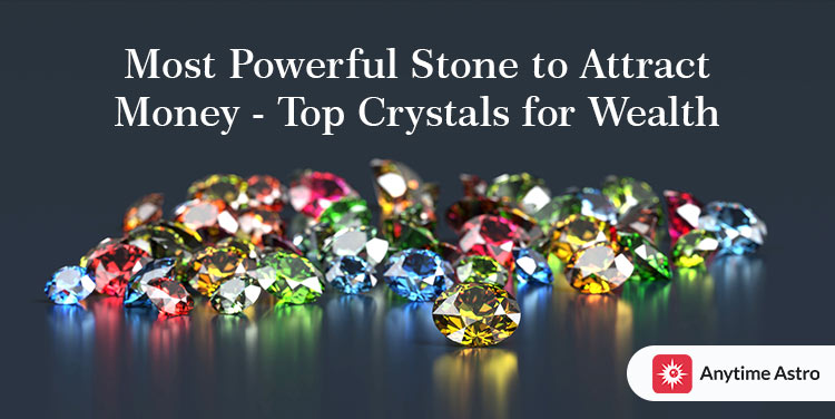 Most Powerful Stone to Attract Money - Top Crystals for Wealth