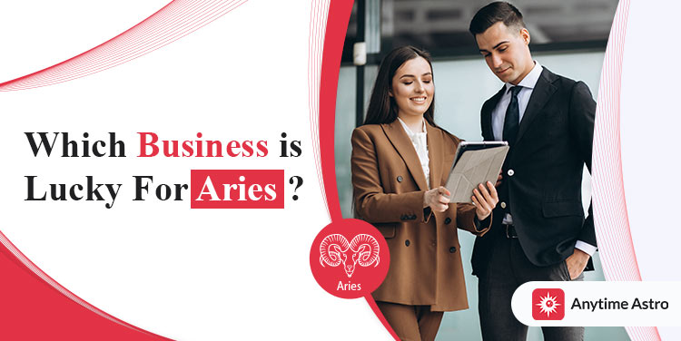 Best Business for Aries Man and Woman