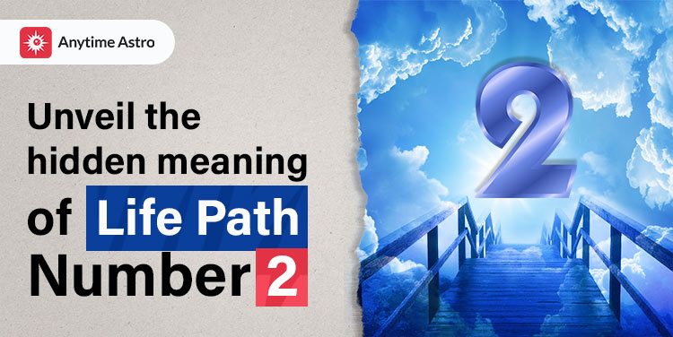 Life Path Number 2 - Meaning, Personality, Love, Career & More