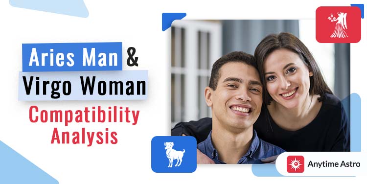 Aries Man and Virgo Woman Compatibility Analysis Through Several Aspects