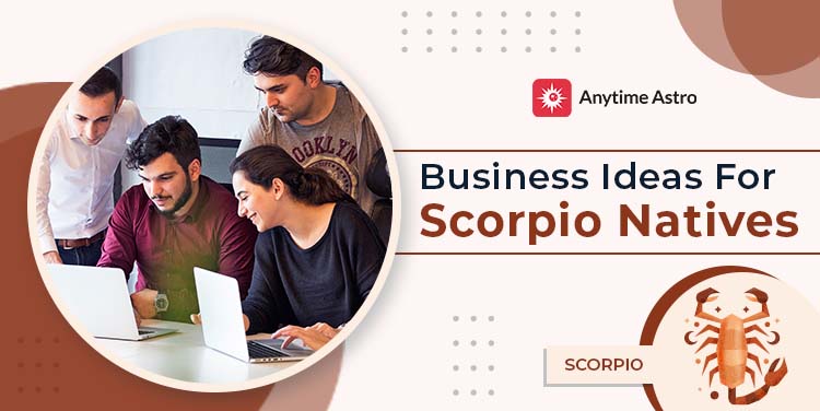 Best Business Ideas for Scorpio Man and Woman