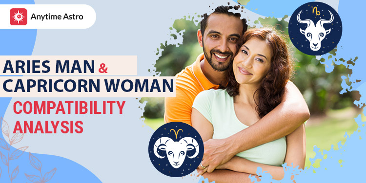 Compatibility Analysis of Aries Man and Capricorn Woman