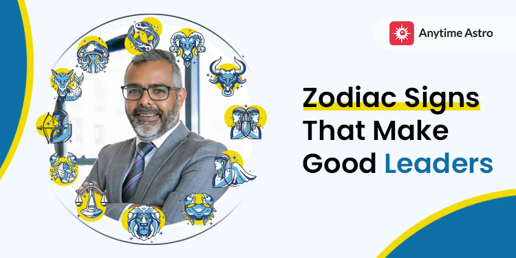 Zodiac signs that make good leaders