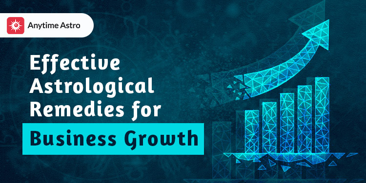 Astrological Remedies for Business Growth