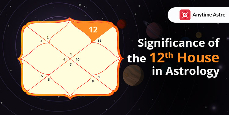 Significance of the 12th house in astrology