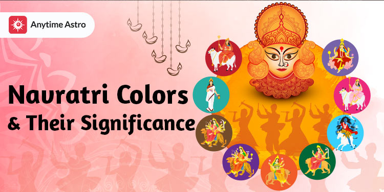 9 Days Navratri Colors - Navratri Colours 2022 and Its Significance