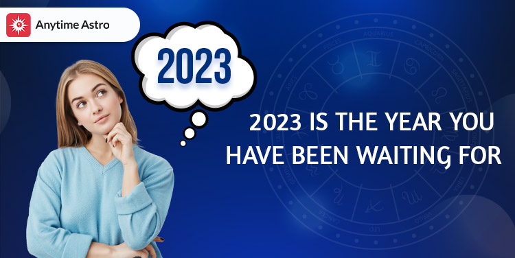 Make 2023 THE YEAR you have been waiting for!