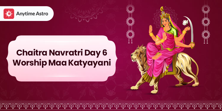 6th day of chaitra navratri worship katyayani mata