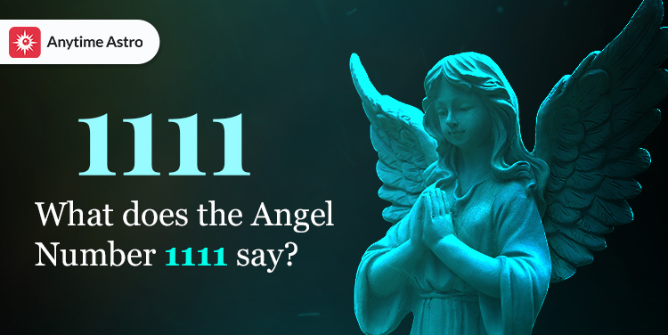 angel number 1111 and its meaning  significance