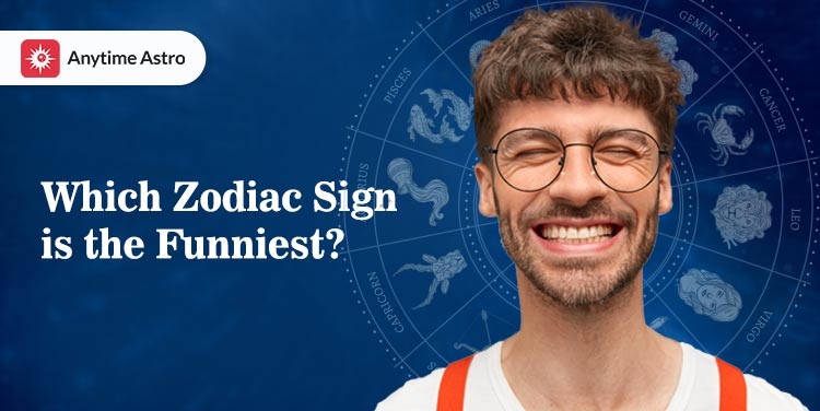 most funniest zodiac signs