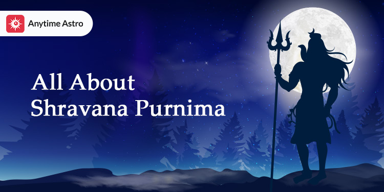Know About the Important Festivals That Fall on Shravana Purnima