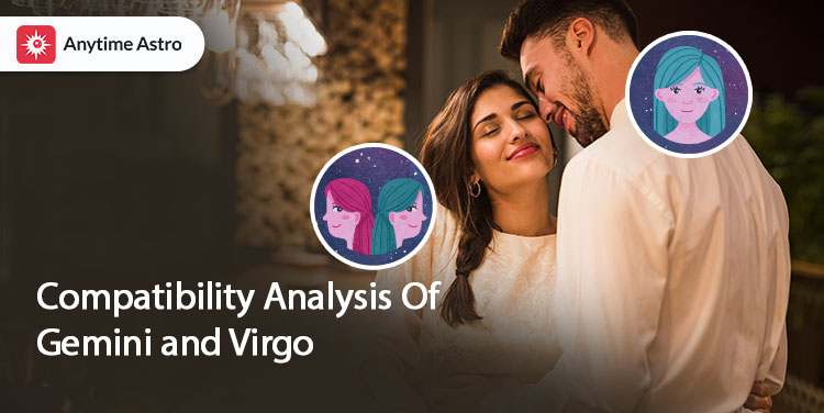Gemini and Virgo Compatibility In Love, Friendship, And Marriage Life