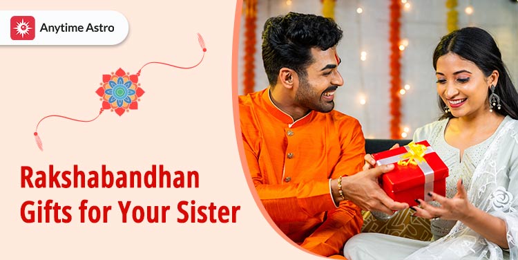 What is the Best Raksha Bandhan Gift for Sister | Gifts-To-India.com-sonthuy.vn