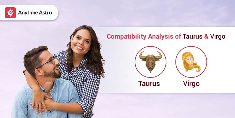 taurus and virgo Compatibility: Love, Friendship, Sex, Communication and Marriage
