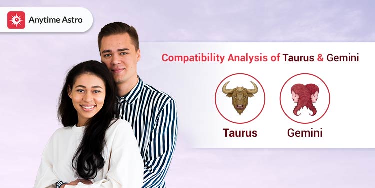compatibility analysis of taurus and gemini