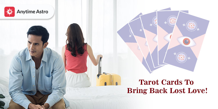 tarot cards to revive your lost love