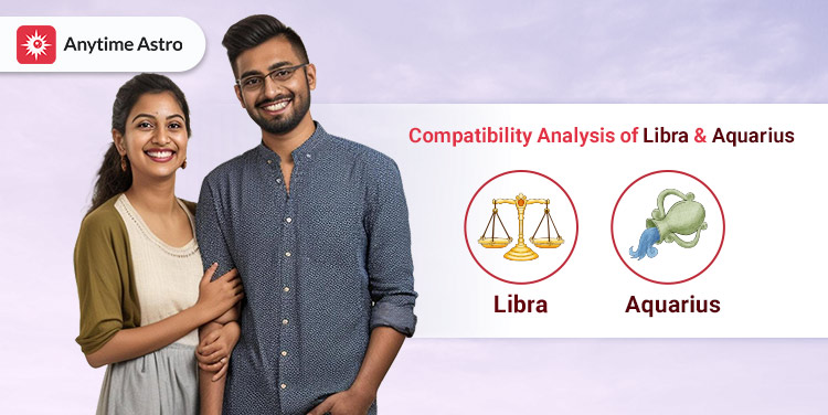 4051 Compatibility Analysis Of Libra And Aquarius 