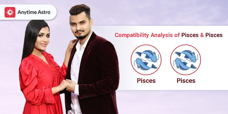 compatibility analysis of pisces and pisces