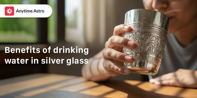 benefit of drinking water in silver glass in astrology