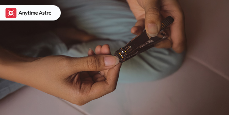 cutting nails at nights