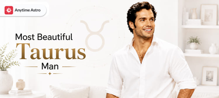 Most beautiful zodiac male Taurus