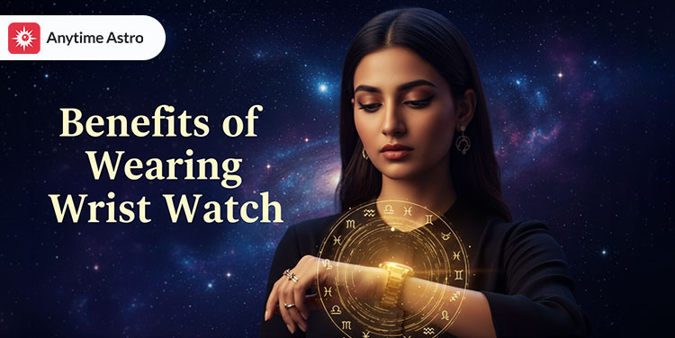 benefits of wearing watch astrology