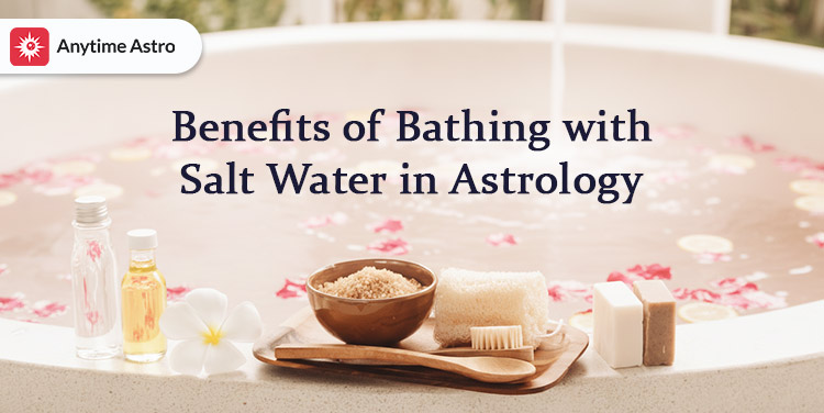 bathing with salt water in astrology